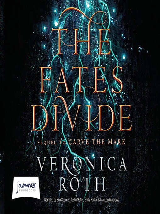 Title details for The Fates Divide by Veronica Roth - Available